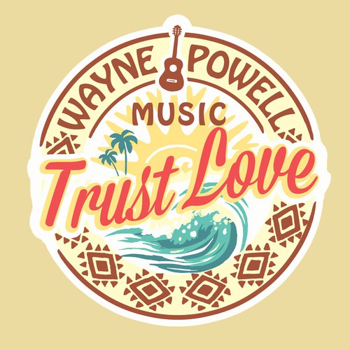 'TRUST LOVE' LOGO Design for a Hawaiian Musician