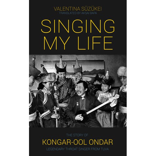 Biography of legendary Tuvan throat singer Kongar-ool Ondar ebook cover