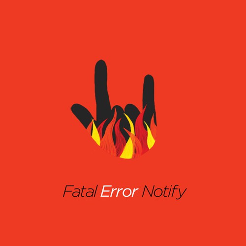 Fatal Error Notify