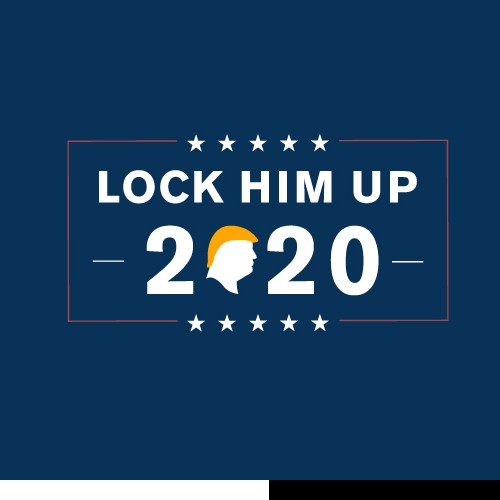 Lock Him Up 2020
