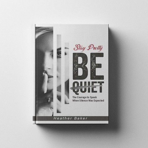 Stay Pretty BE QUIET || Book cover Deign