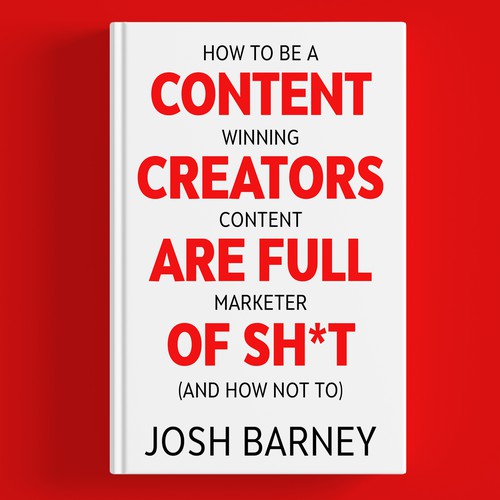 Book cover 'CONTENT CREATORS ARE FULL OF SH*T'