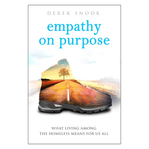 Empathy on Purpose: What Living Among the Homeless Means for Us All