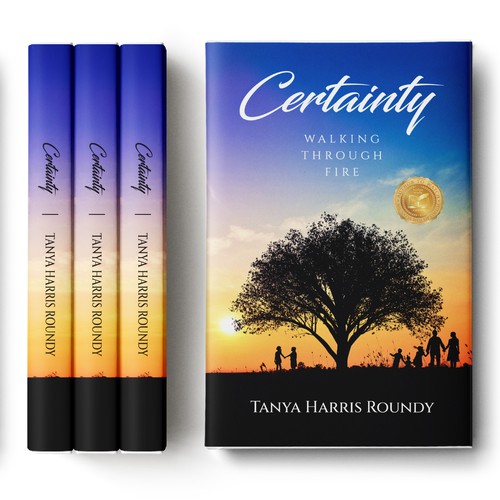 Certainty: Walking Through Fire Book by Tanya Harris Roundy