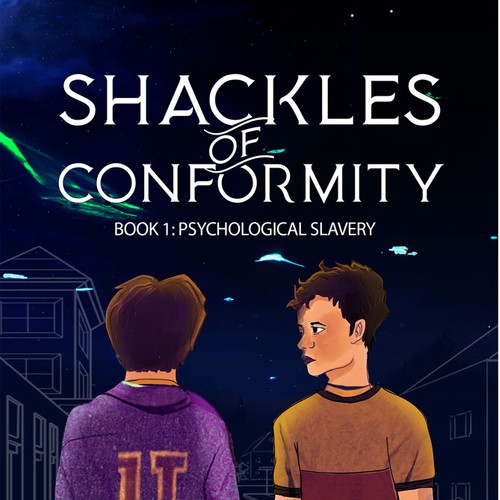 Shackles of Conformity, Book 1: Psychological Slavery