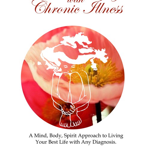 Create an inspiring cover to help people FLOURISH with Chronic Illness!