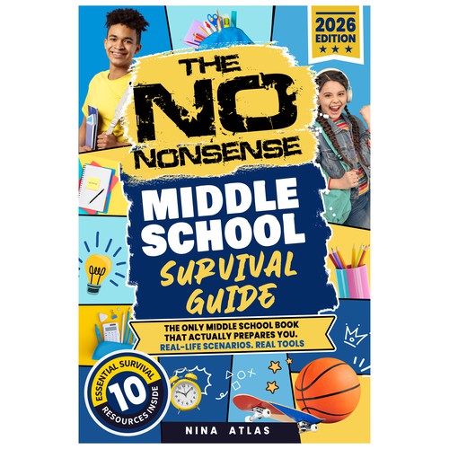 The No-Nonsense Middle School Survival Guide