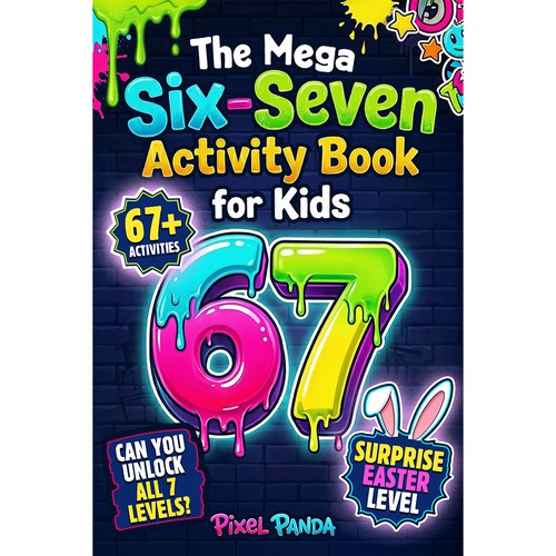 The Epic Six-Seven Activity Book for Kids