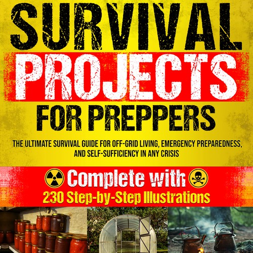 Survival Projects For Preppers