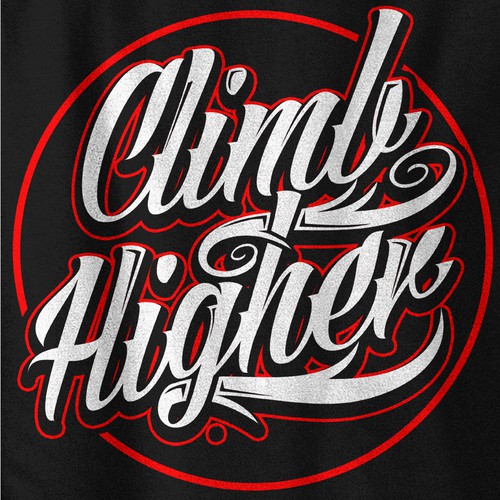 Rugged, Stylized Design Using The Words "Climb Higher"