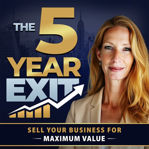 Podcast Thumbnail: "5 Year Exit"