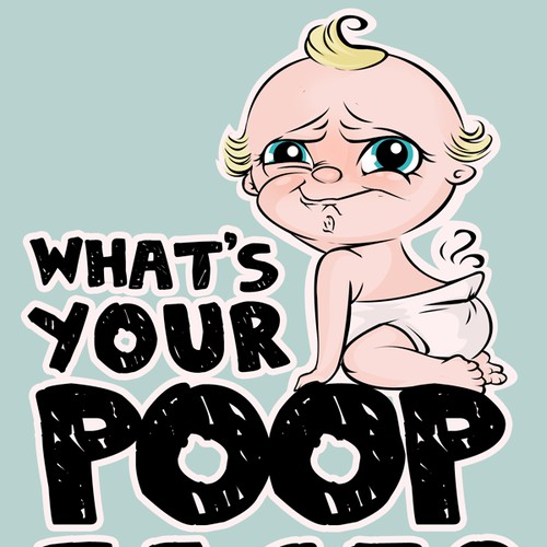 What's Your Poop Face? ~ GUARANTEED ~ $50 Add On! ~ Shirt Design Needed