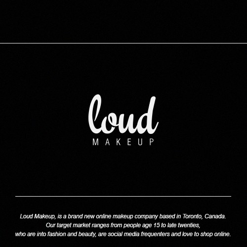 Brand new makeup company, "LOUD MAKEUP" needs a great logo!