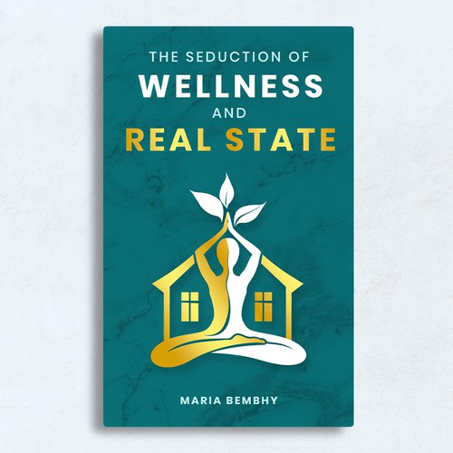 The Seduction of Wellness and Real Estate