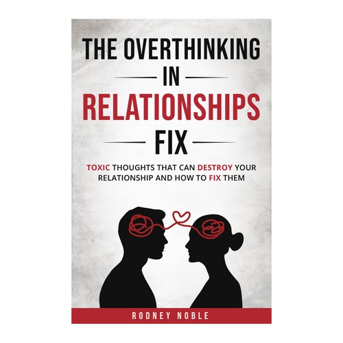 The Overthinking In Relationships Fix Book Cover Design