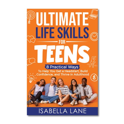 Ultimate Life Skills For Teens