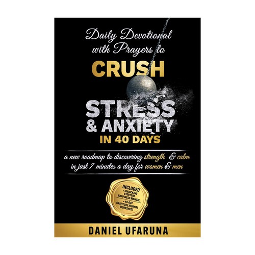 Crush Stress & Anxiety in 40 Days