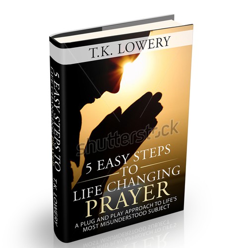 How would you illustrate "5 Easy Steps to Life Changing Prayer"