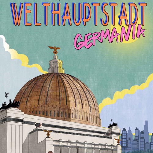 Welthauptstadt Germania