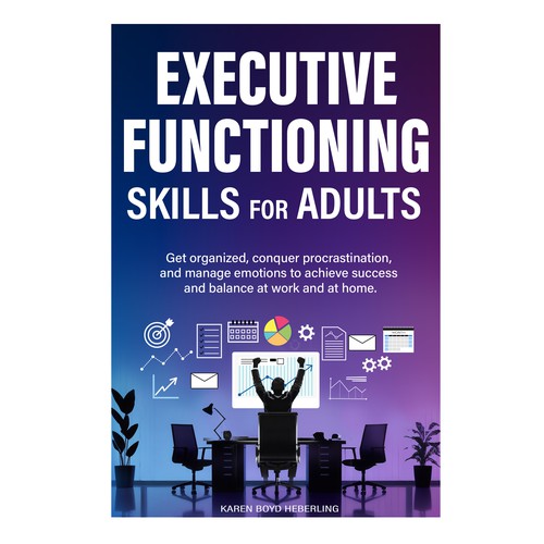 Executive Functioning Skills for Adults
