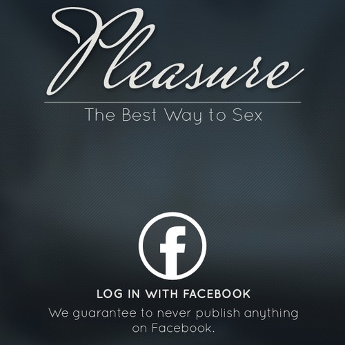 Pleasure, the best way to sex.