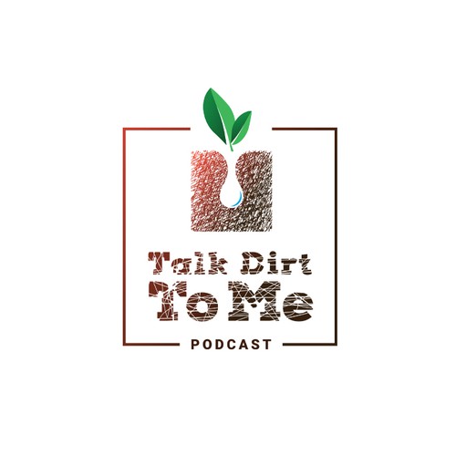 Talk dirt to me podcast