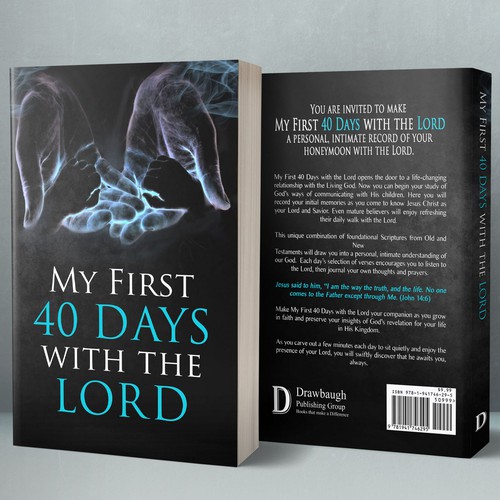 My First 40 Days With The Lord
