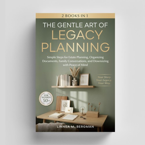 The Gentle Art of Legacy Planning for Women Over 50