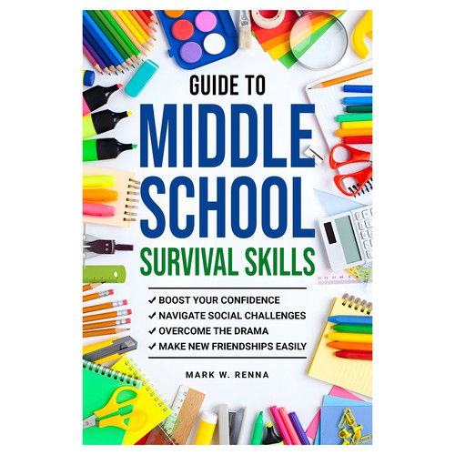 Guide To Middle School Survival Skills