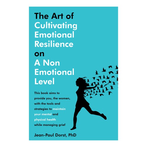 The Art of Cultivating Emotional Resilience on A Non Emotional Level Ebook Cover
