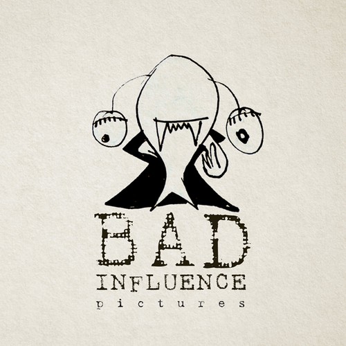 New logo wanted for BAD INFLUENCE PICTURES
