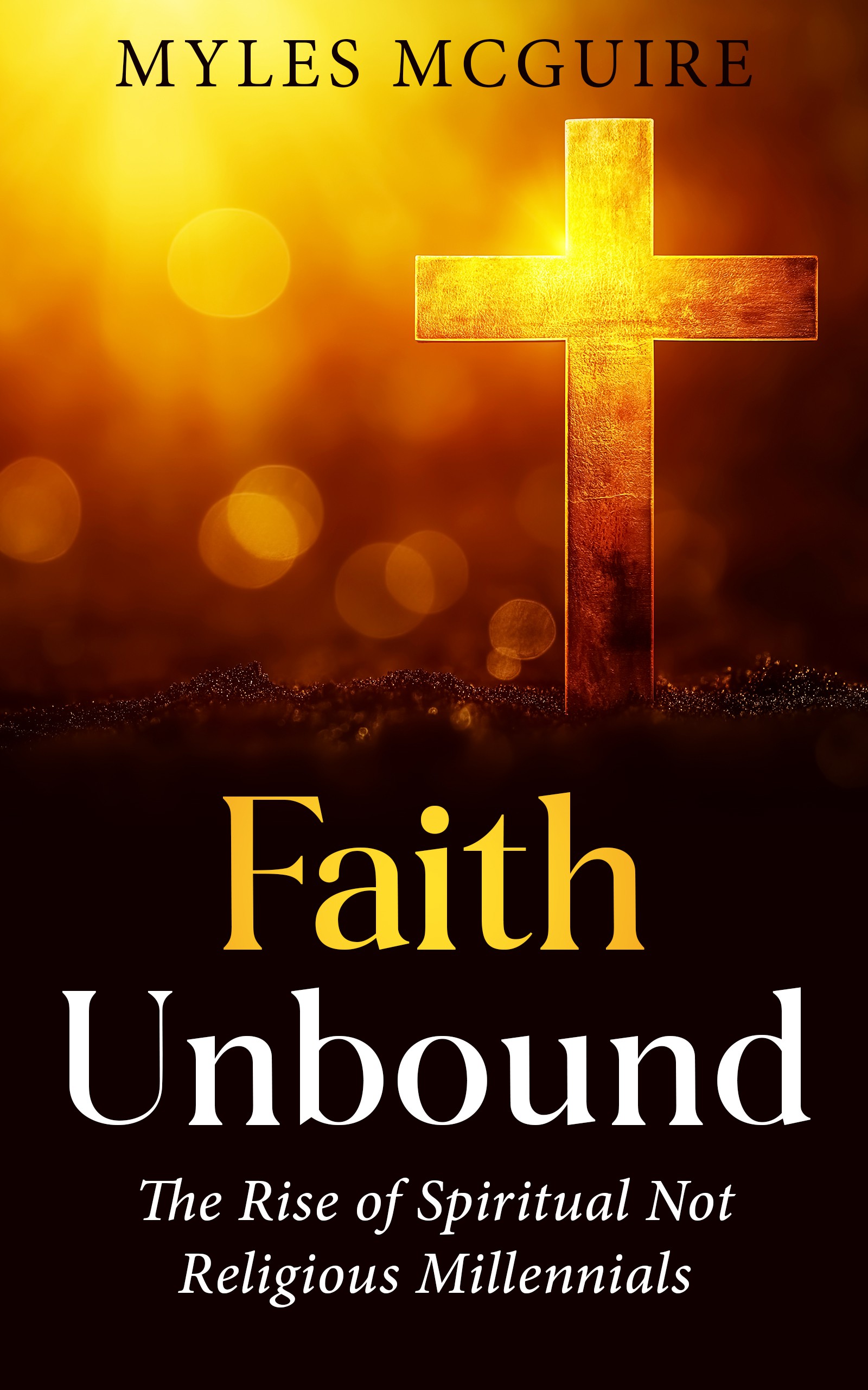 Faith Unbound