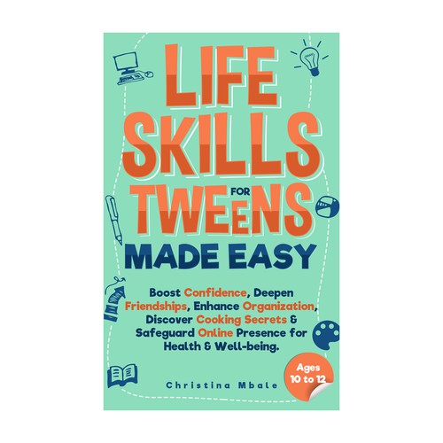 Life Skills For Tweens Made Easy