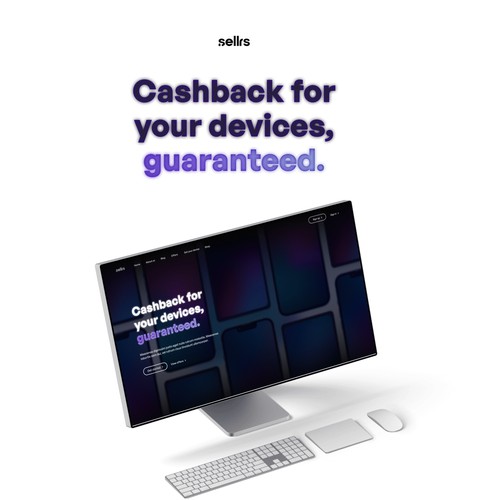 Sellrs - Cashbacks for your devices, guaranteed.