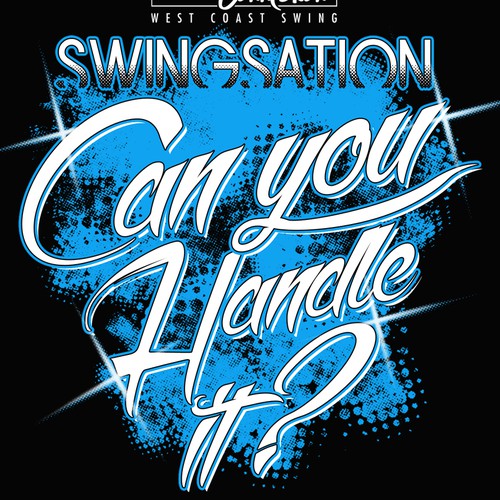 Our Dance Event "SWINGSATION" needs 2 new fun & exciting t-shirt designs!!
