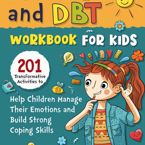The CBT and DBT Workbook for kids