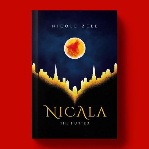 NICALA / BOOK 3 / THE HUNTED