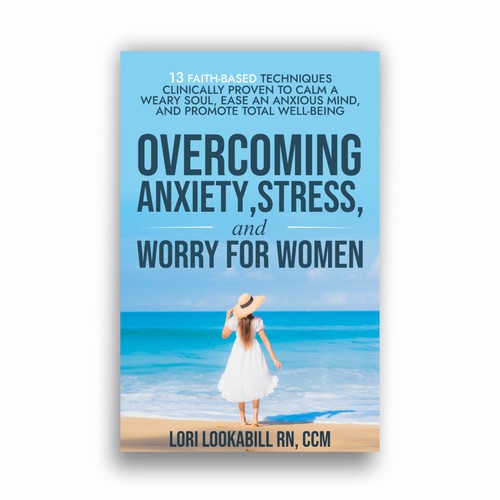 overcoming anxiety, stress and worry for women