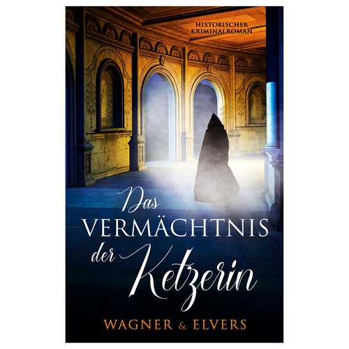 Book cover for "Das Vermächtnis der Ketzerin"