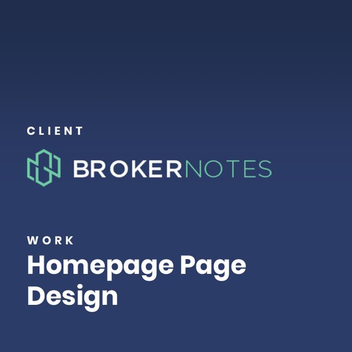 Homepage Re-design for BrokerNotes