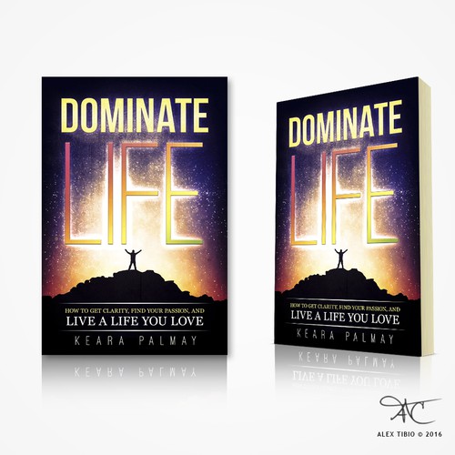 Book cover design for Keara Palmay "Dominate Life"