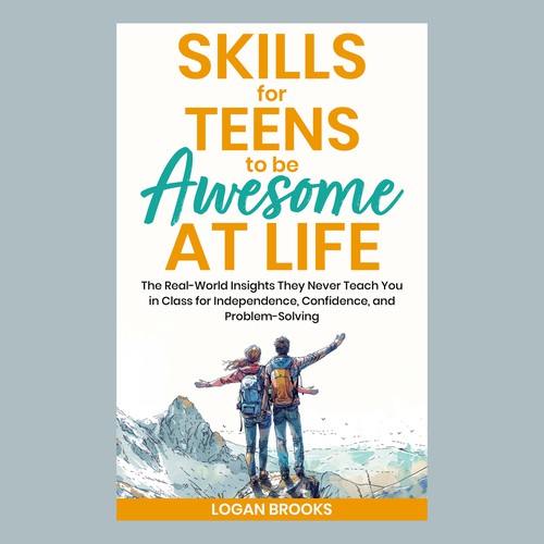 Skills for Teens To Be Awesome At Life Ebook Cover