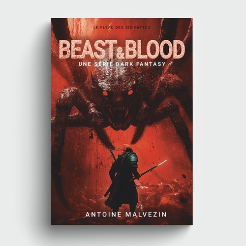 Beast & Blood : Une Série Dark Fantasy, Le Fléau des Six Pattes