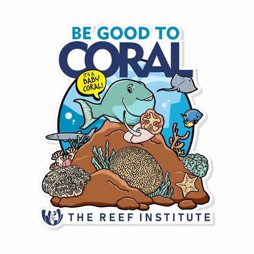 Be Good To Coral