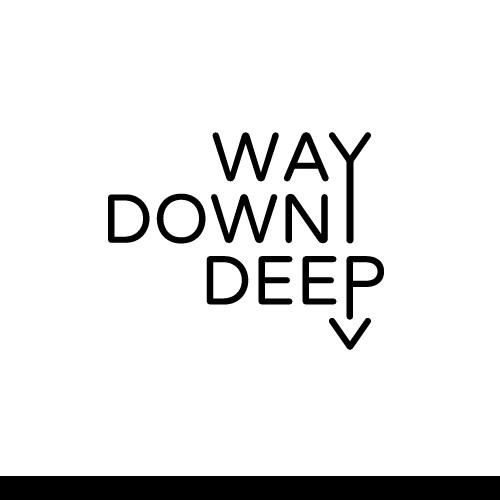 Way Down Deep