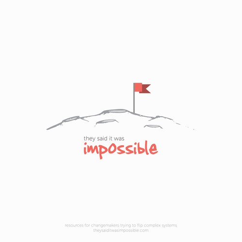 Another logo concept for "they said it was impossible"