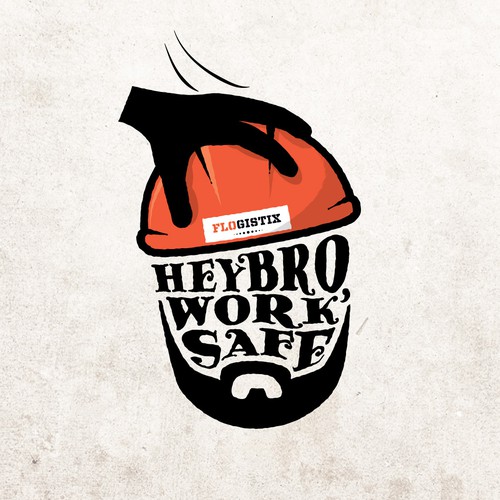 "Hey Bro, Work Safe" Campaign