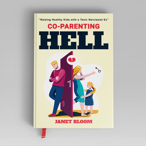 Co-Parenting Hell: Raising Healthy Kids with a Toxic Narcissist Ex