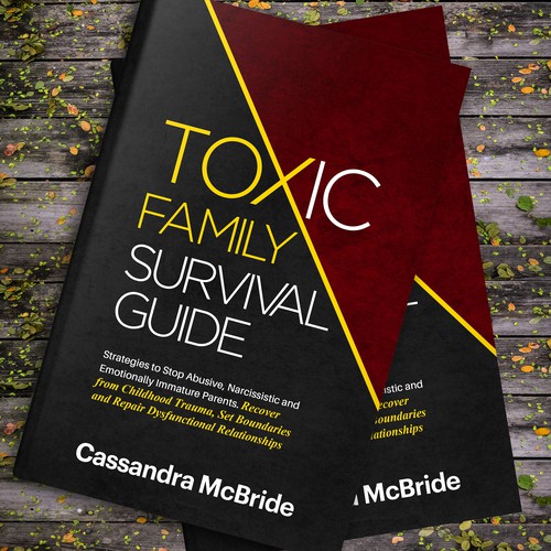 TOXIC FAMILY SURVIVAL GUIDE