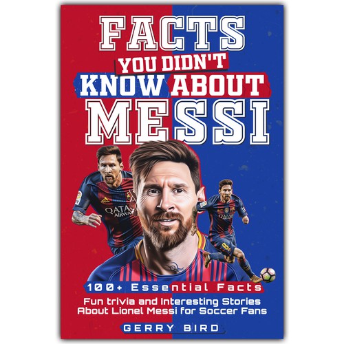 Facts You Didn't Know About Messi